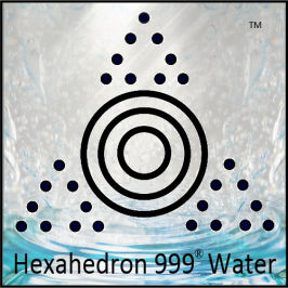 Hexahedron 999 Vortex Water Technology - Biophoton Structured Water