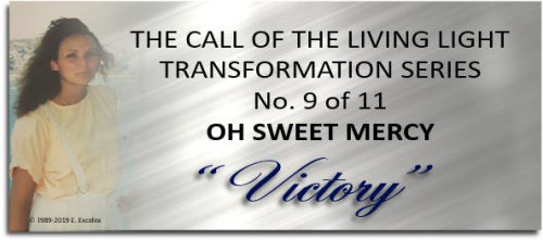 Victory - Transformation Series Poetry Tag - Copyright 1989-2019 Elexsoir Excelex Thou Art